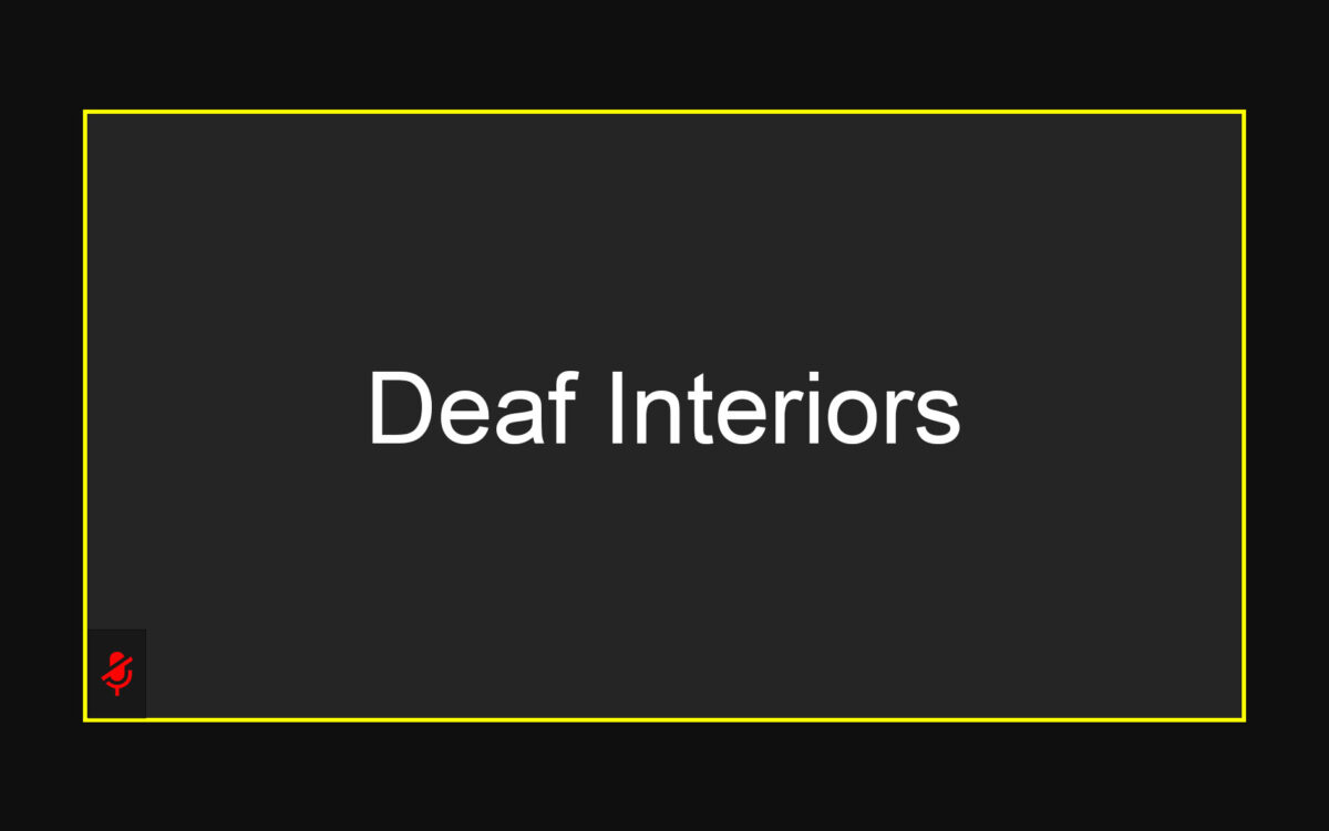 Deaf Interiors title.
